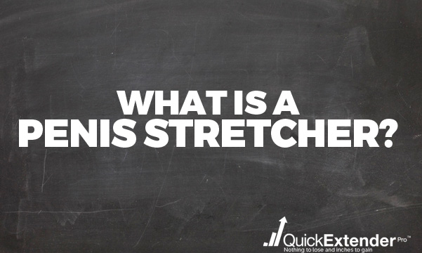 What is a Penis Stretcher?