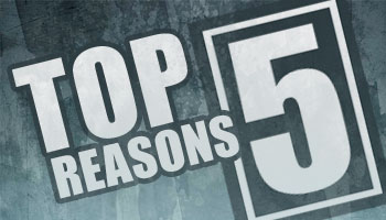 5 reasons