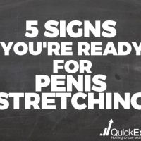 5 Signs You’re Ready for Penis Stretching