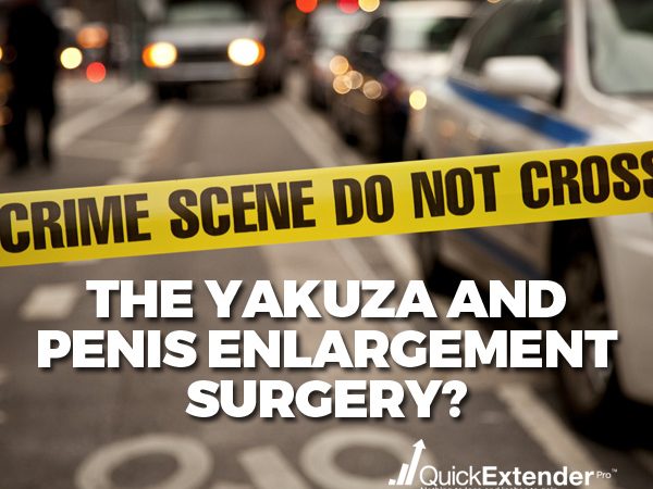 The Yakuza and Penis Enlargement Surgery