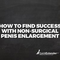 How to Find Success with Non-Surgical Penis Enlargement